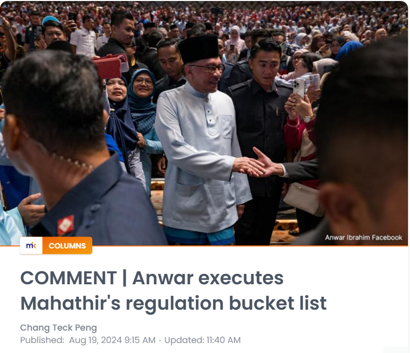 Anwar executes Mahathir’s regulation bucket list